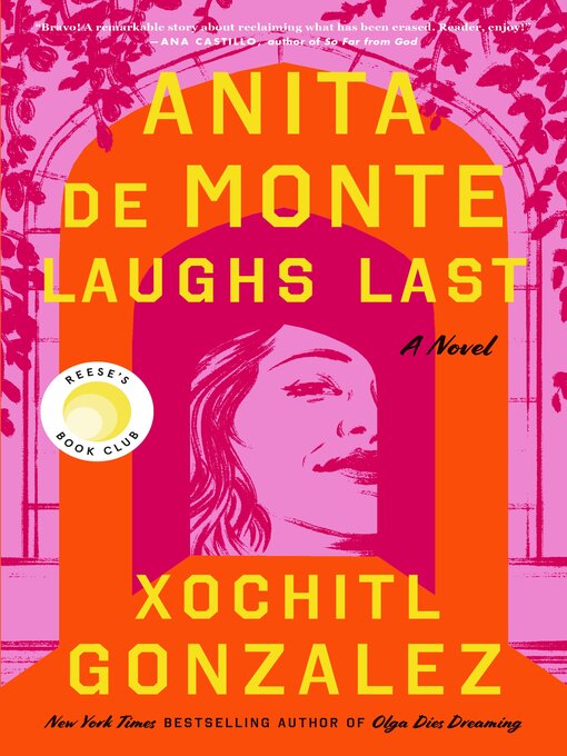 Title details for Anita de Monte Laughs Last by Xochitl Gonzalez - Wait list
